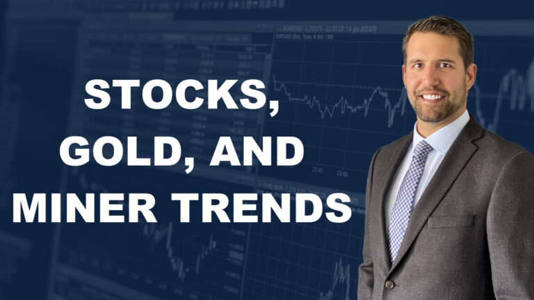 Trends for Stocks, Gold, Silver, and Miners