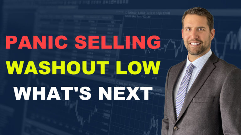 Panic Selling, Washout Low, and What’s Next